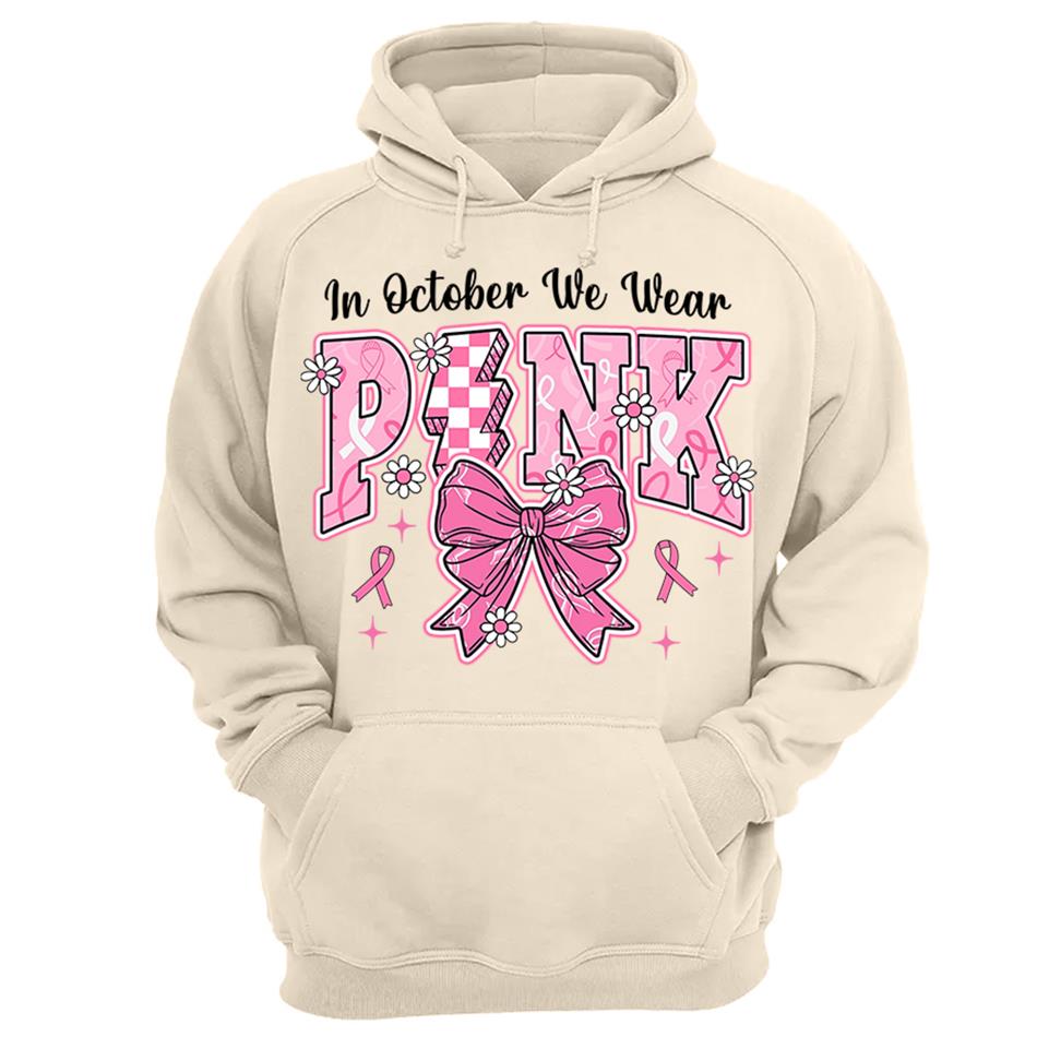 In October We Wear Pink Awareness Ribbon Shirt H2511 Trna