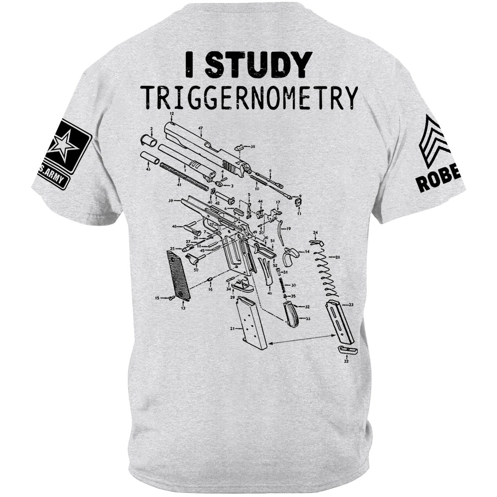 P1911 Schematic I Study Triggernometry Custom Shirt For Veteran H2511