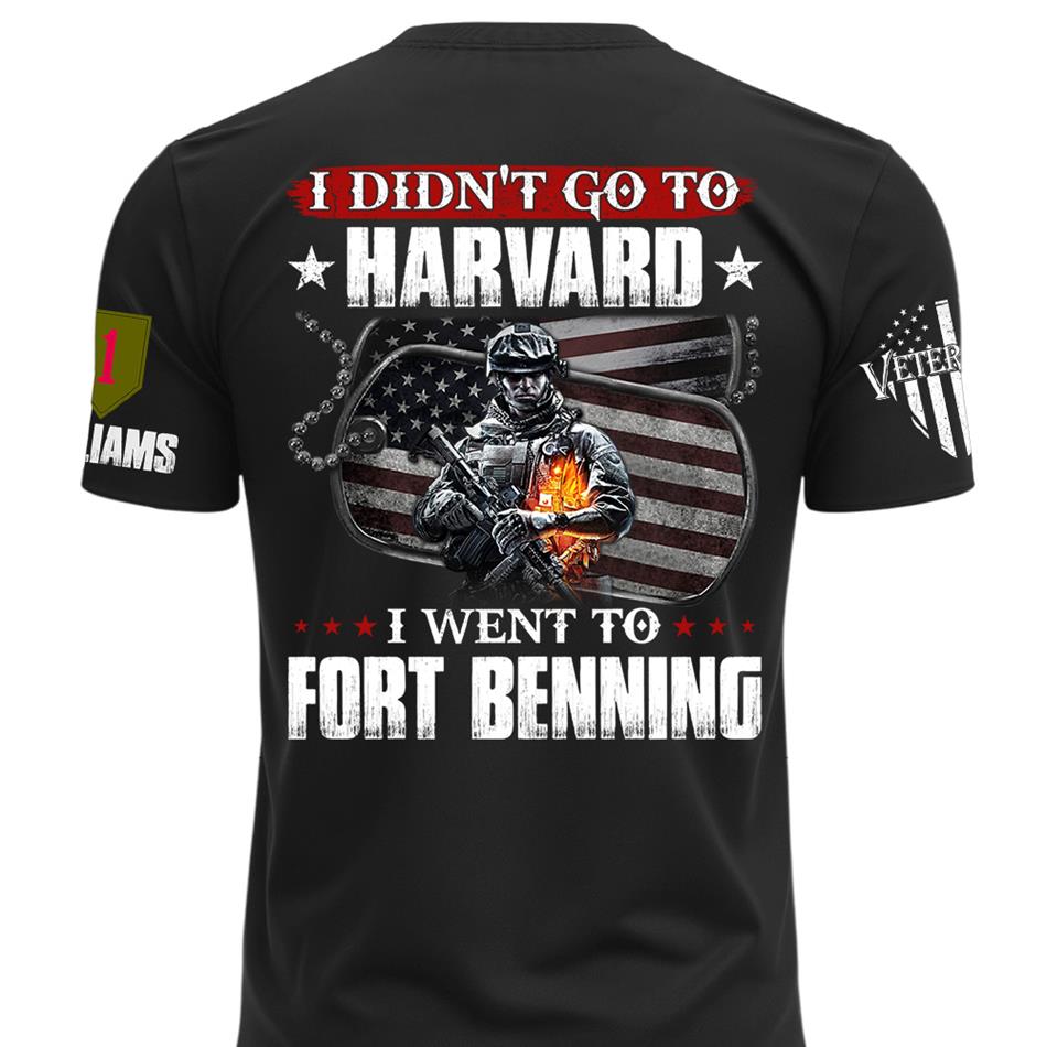 I Didn't Go To Harvard I Went To Military Base Custom Shirt For Veteran Dad Grandpa Veterans Day Shirt H2511 Trna