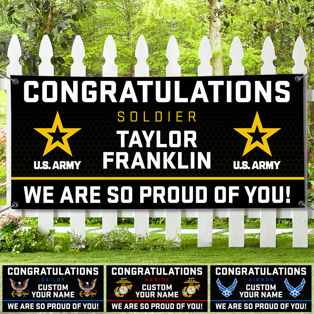 U.S. Military Graduation Banner Congratulations Soldier We Are So Proud Of You Custom Congrats Sign for Your Soldier's Big Day H2511
