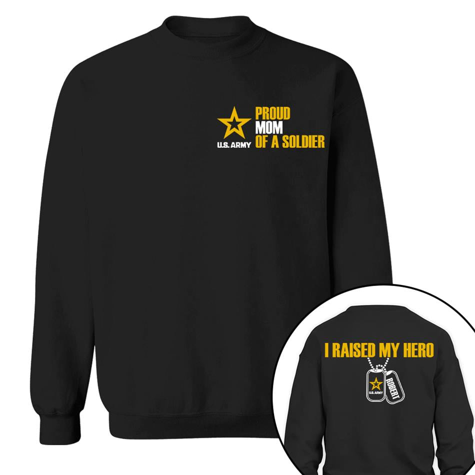 Proud Mom Of A Soldier Custom Shirt Hoodie For Proud Military Mom Dad Grandma Sister Shirt H2511