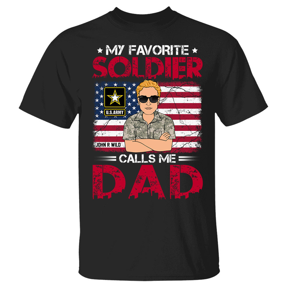 My Favorite Soldier Calls Me Dad Mom Personalized Branch Name Shirt For Military Family Member H2511