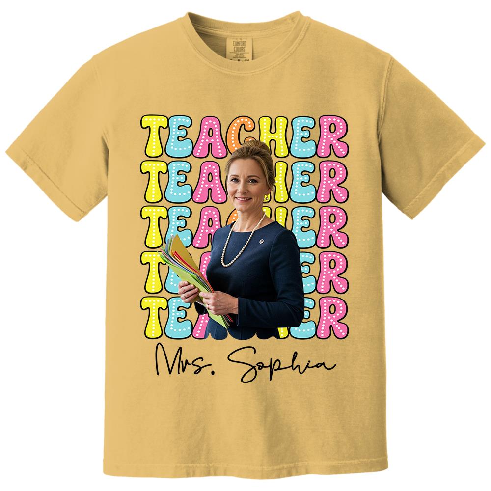 Custom Photo Teacher Comfort Shirt - Personalized Job Titles Back to School Gift Hv01
