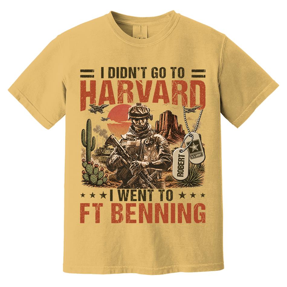 I Didn't Go To Harvard I Went To Military Base Vintage Custom Shirt For Veteran Dad Grandpa Shirt Personalized Branch, Location H2511 Trna