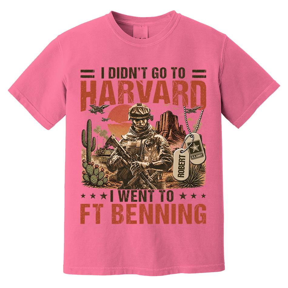 I Didn't Go To Harvard I Went To Military Base Vintage Custom Shirt For Veteran Dad Grandpa Shirt Personalized Branch, Location H2511 Trna