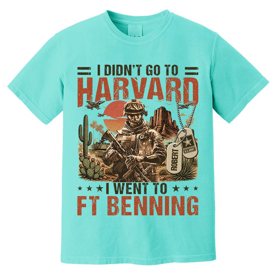 I Didn't Go To Harvard I Went To Military Base Vintage Custom Shirt For Veteran Dad Grandpa Shirt Personalized Branch, Location H2511 Trna