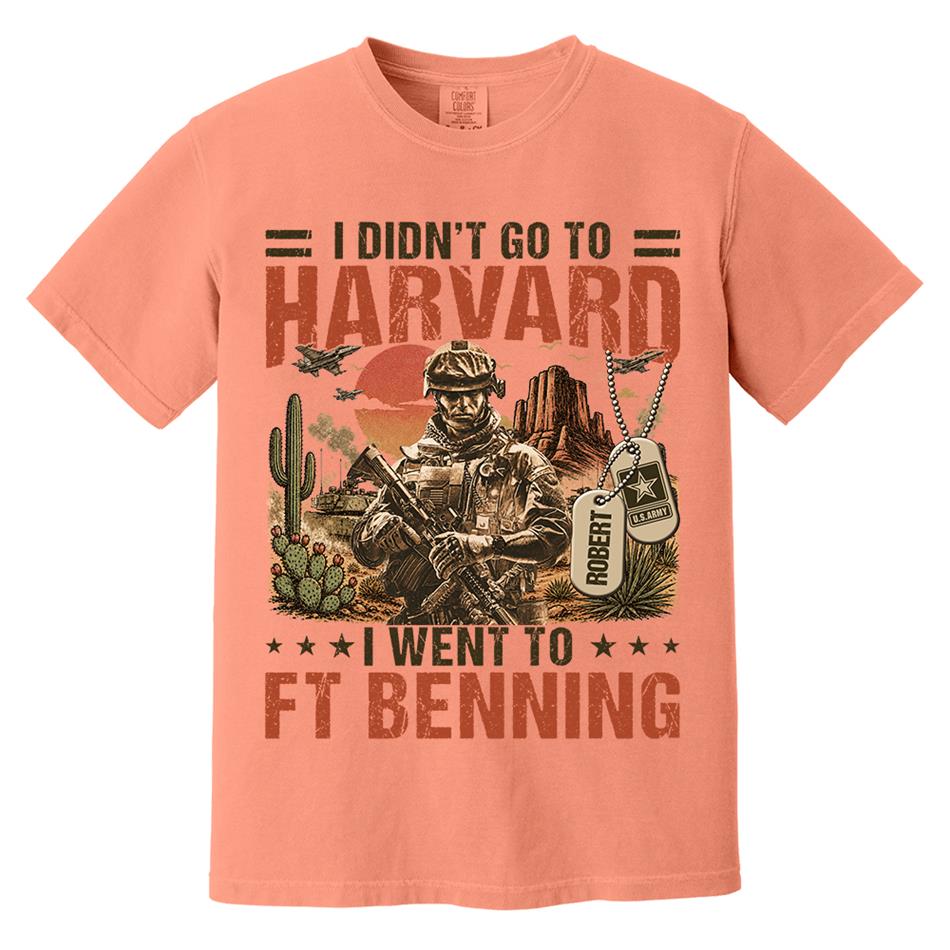 I Didn't Go To Harvard I Went To Military Base Vintage Custom Shirt For Veteran Dad Grandpa Shirt Personalized Branch, Location H2511 Trna