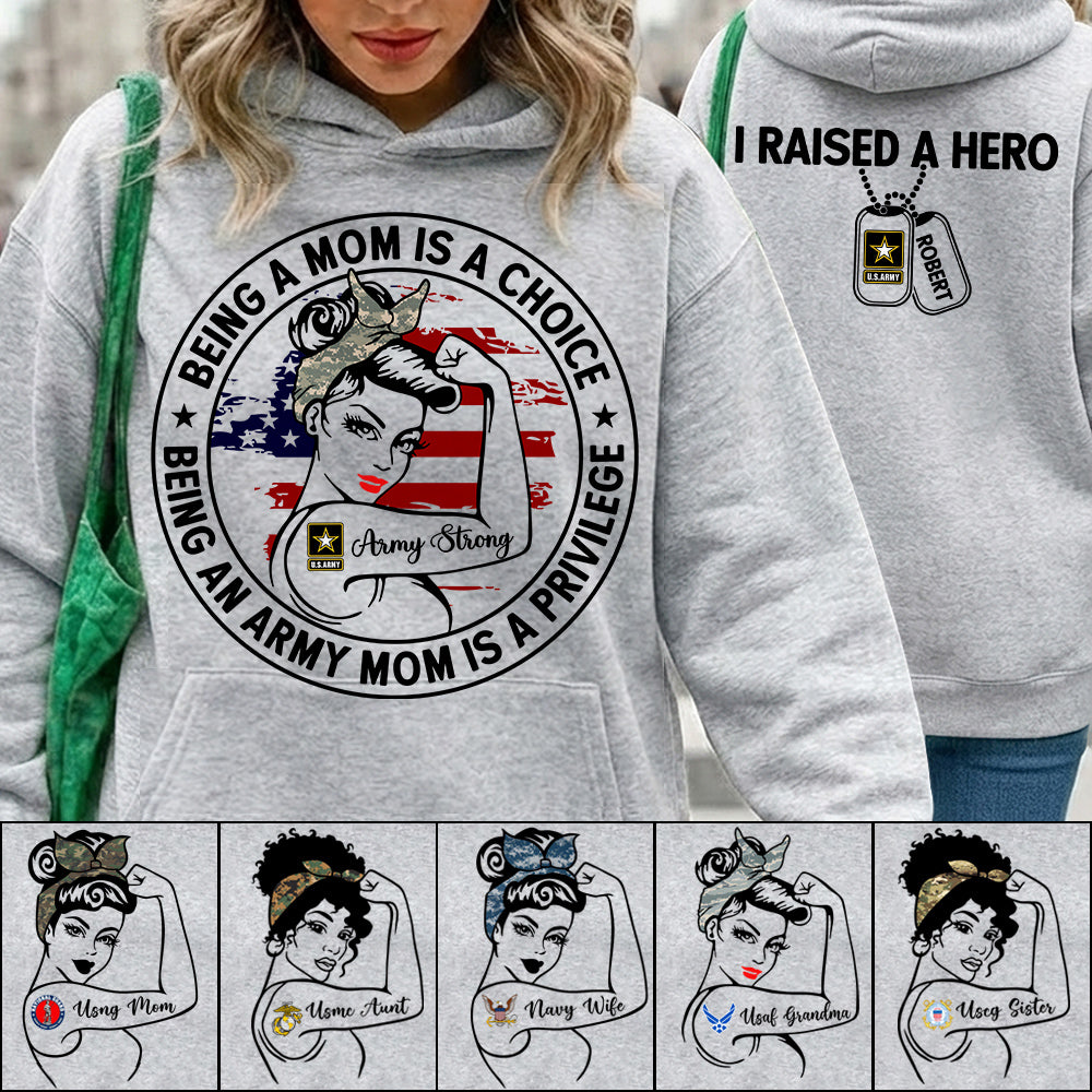 Being A Mom Is A Choice Being An Army Mom Is A Privilege Custom Shirt For Proud Military Mom Wife Grandma Sister H2511