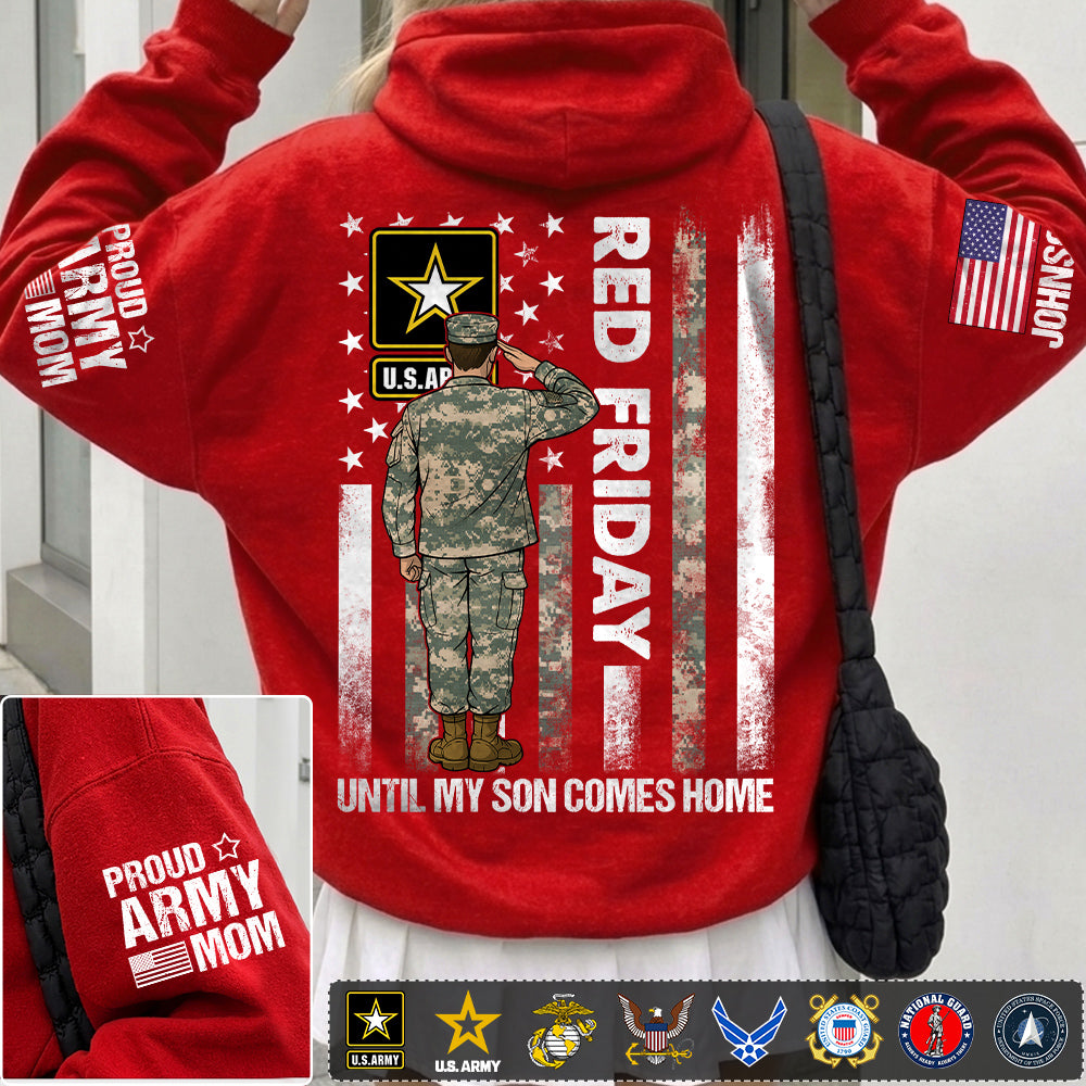 Red Friday Until My Son Comes Home Proud Army Mom Custom Shirt For Proud Military Family Support Our Troops Shirt H2511 Trna