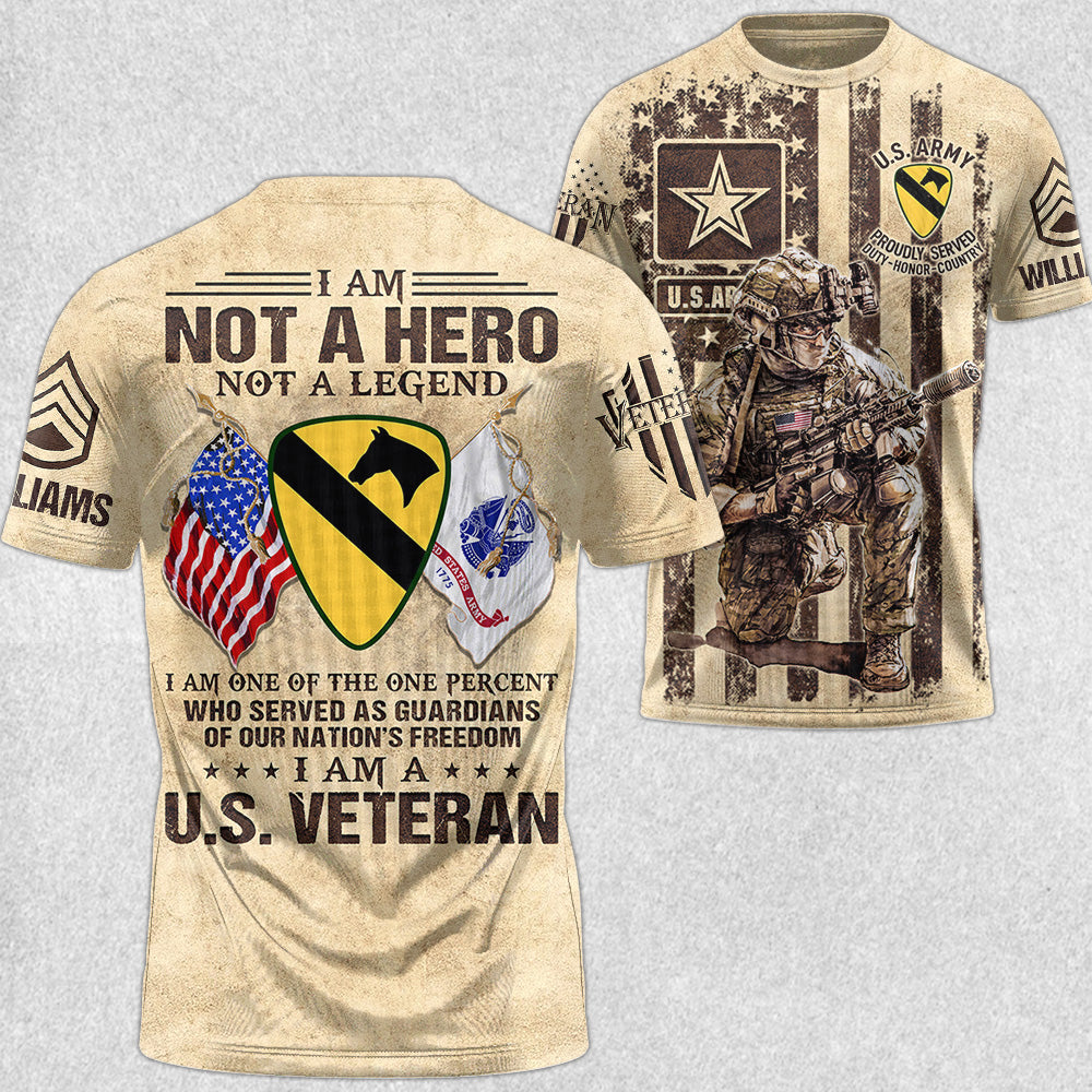 I Am Not A Hero Not A Legend I Am A U.S Veteran Custom Division All Over Print Shirt For Soldier Veteran H2511