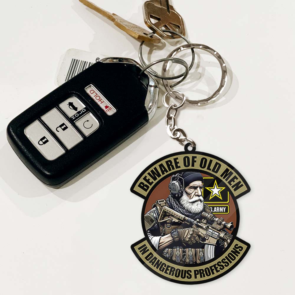 Beware Of Old Men In Dangerous Professions Custom Acrylic Keychain Gift For Veteran H2511 Do99