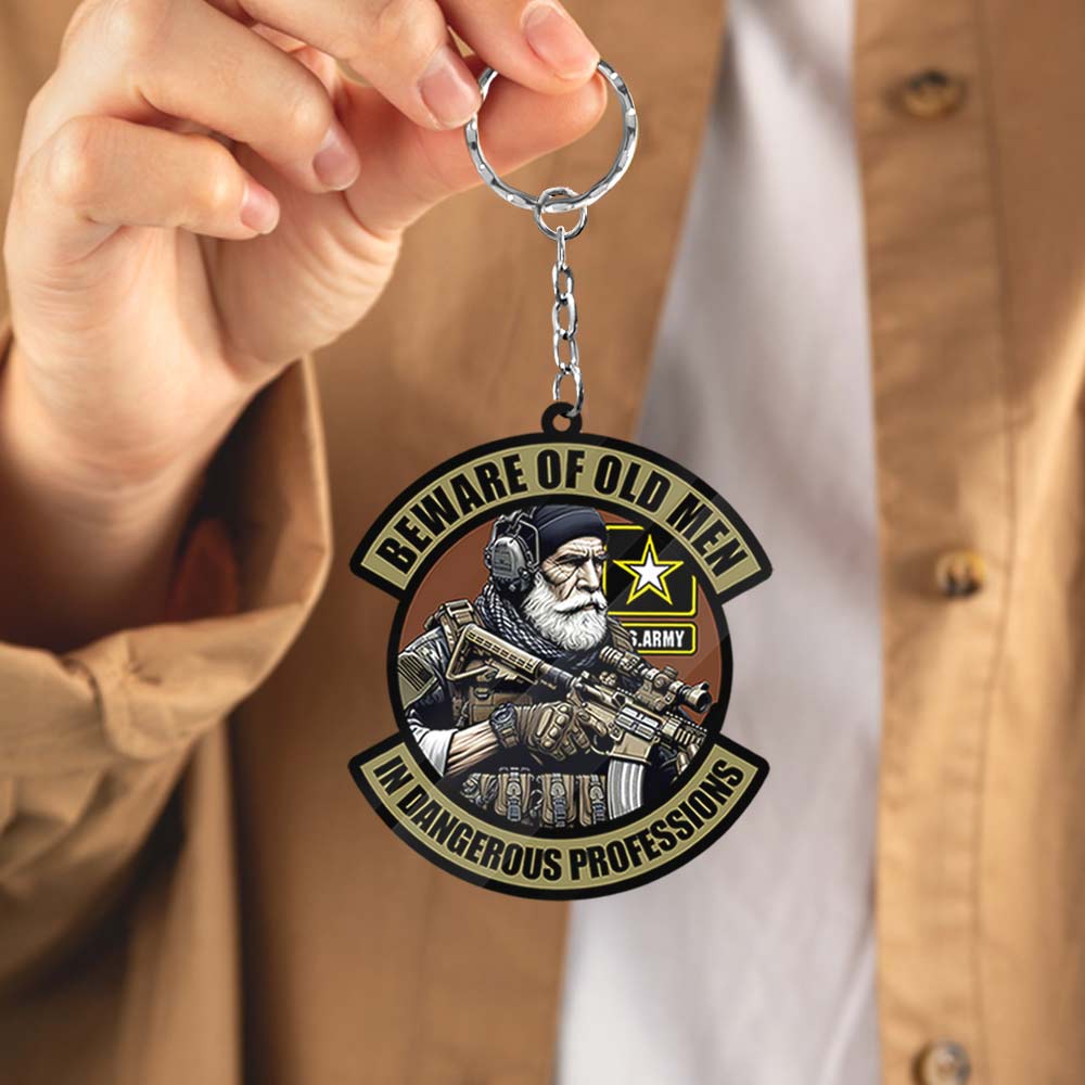 Beware Of Old Men In Dangerous Professions Custom Acrylic Keychain Gift For Veteran H2511 Do99