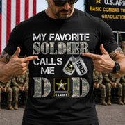 My Favorite Soldier Calls Me Dad Mom Grandpa... Custom Shirt For Military Family Day Fathers Day Shirt H2511 Trna