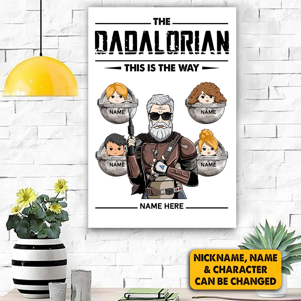 The Dadalorian This Is The Way Custom Canvas Poster Print Gift For Dad Grandpa