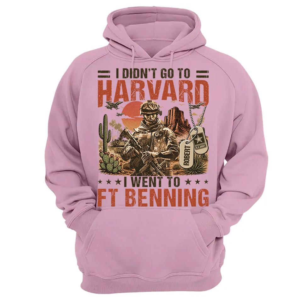 I Didn't Go To Harvard I Went To Military Base Vintage Custom Shirt For Veteran Dad Grandpa Shirt Personalized Branch, Location H2511 Trna