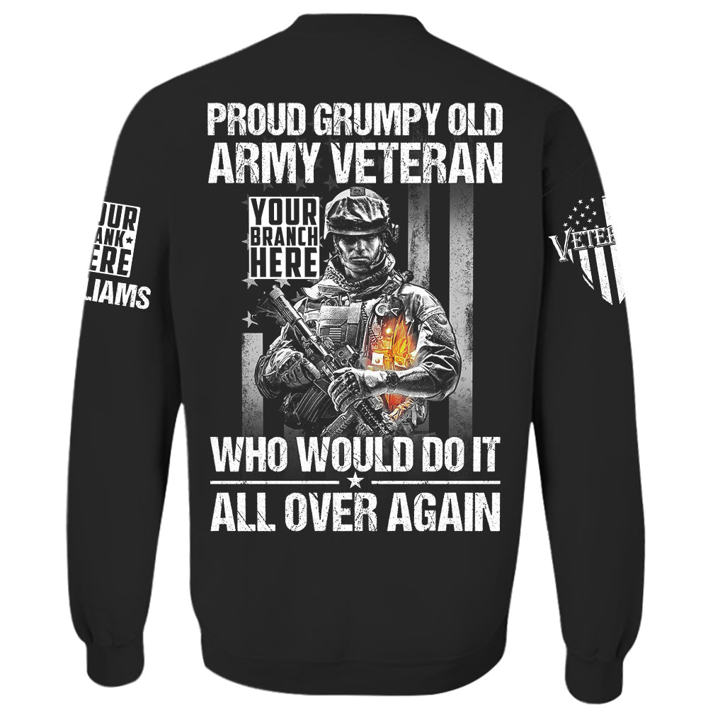 Proud Grumpy Old Veteran Who Would Do It All Over Again Personalized Shirt For Veteran H2511