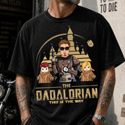 The Dadalorian This Is The Way Personalized Shirt For Dad, Father Day Gifts for Dad Funny Dad Tshirt Cool Daddy Nh00
