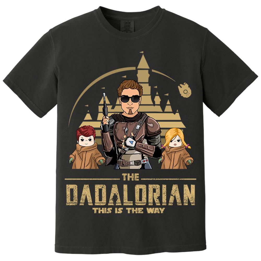 The Dadalorian This Is The Way Personalized Shirt For Dad, Father Day Gifts for Dad Funny Dad Tshirt Cool Daddy Nh00