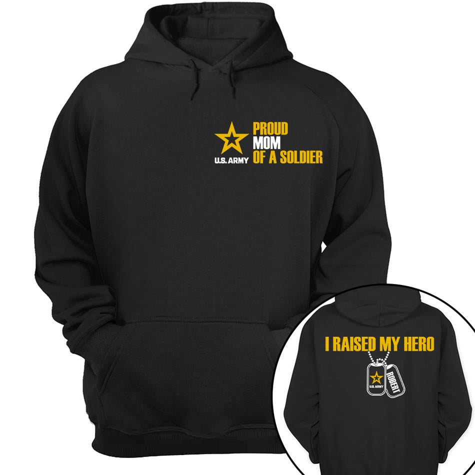 Proud Mom Of A Soldier Custom Shirt Hoodie For Proud Military Mom Dad Grandma Sister Shirt H2511
