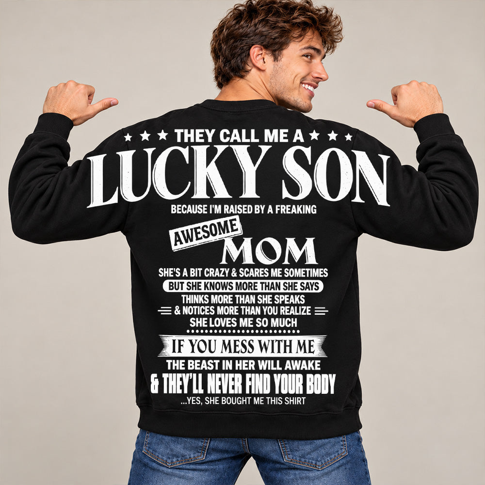 They Call Me A Lucky Son Because I Am Raised By A Freaking Awesome Mom Oversized Shoulder Print Shirt T24