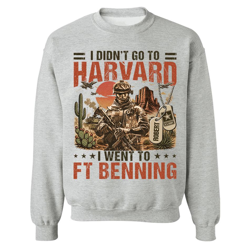 I Didn't Go To Harvard I Went To Military Base Vintage Custom Shirt For Veteran Dad Grandpa Shirt Personalized Branch, Location H2511 Trna