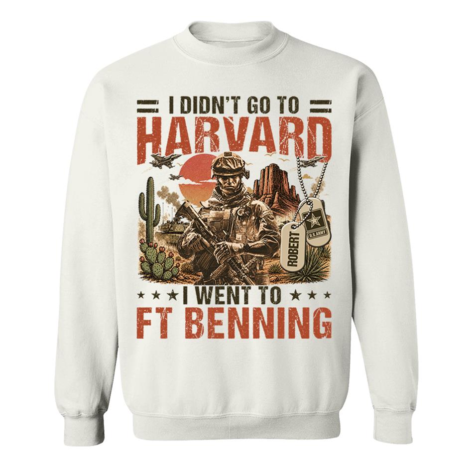 I Didn't Go To Harvard I Went To Military Base Vintage Custom Shirt For Veteran Dad Grandpa Shirt Personalized Branch, Location H2511 Trna