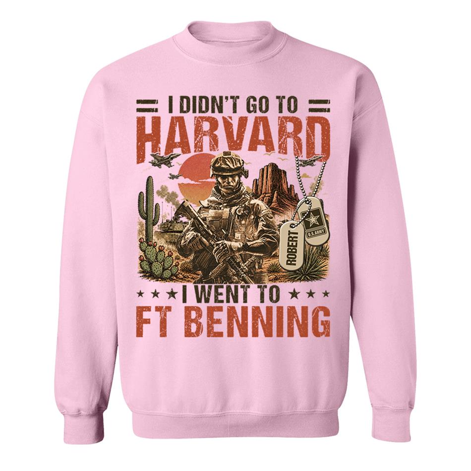 I Didn't Go To Harvard I Went To Military Base Vintage Custom Shirt For Veteran Dad Grandpa Shirt Personalized Branch, Location H2511 Trna