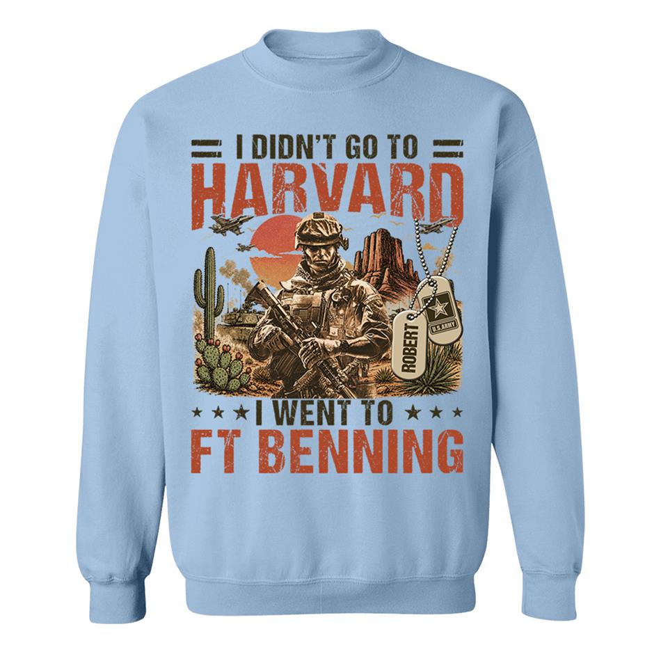I Didn't Go To Harvard I Went To Military Base Vintage Custom Shirt For Veteran Dad Grandpa Shirt Personalized Branch, Location H2511 Trna
