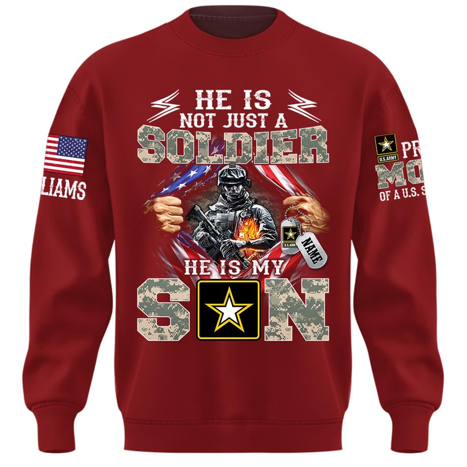 He Is Not Just A Soldier He Is My Son Proud Mom of a US Soldier Ripped Flag Custom Shirt For Proud Army Mom Dad Sister Family Members Shirt H2511 Trna