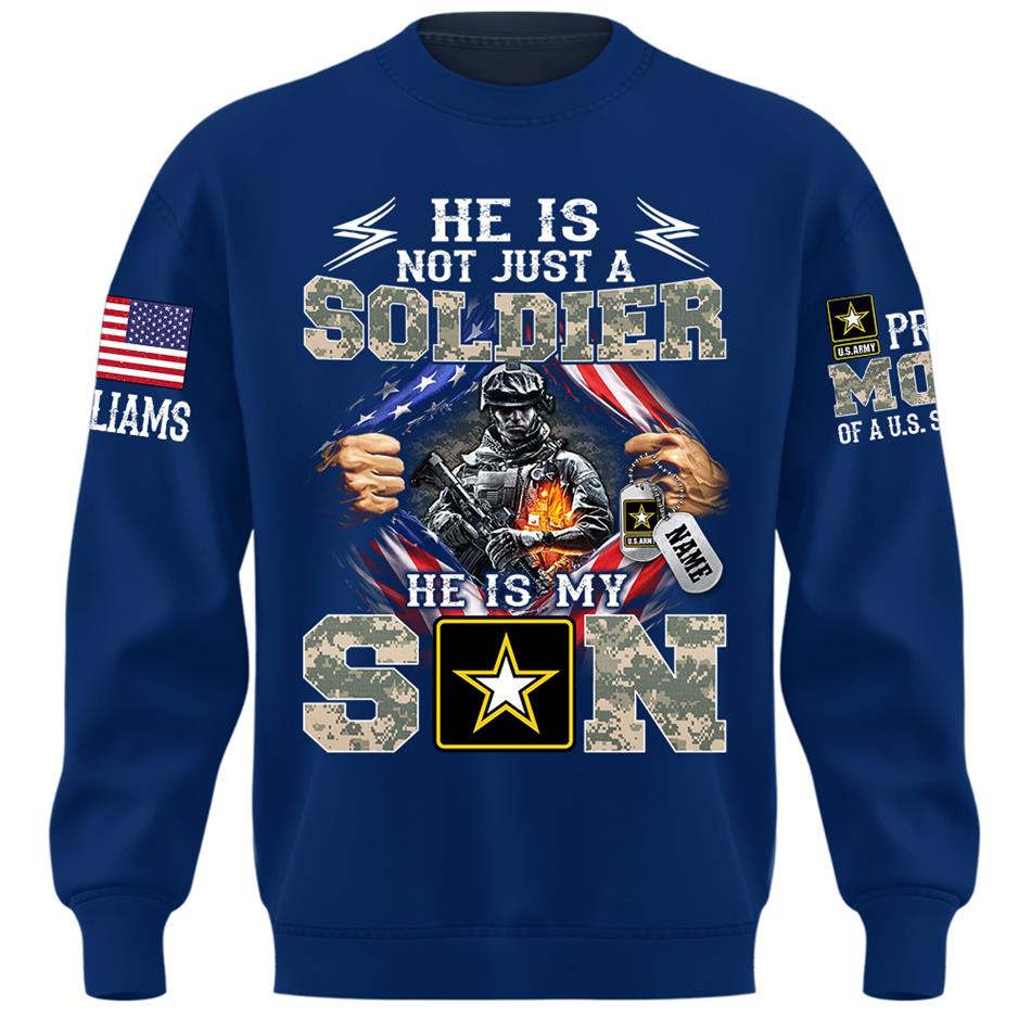 He Is Not Just A Soldier He Is My Son Proud Mom of a US Soldier Ripped Flag Custom Shirt For Proud Army Mom Dad Sister Family Members Shirt H2511 Trna