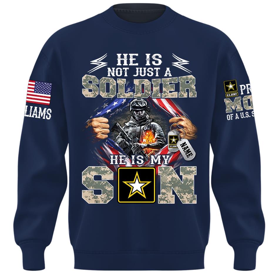 He Is Not Just A Soldier He Is My Son Proud Mom of a US Soldier Ripped Flag Custom Shirt For Proud Army Mom Dad Sister Family Members Shirt H2511 Trna