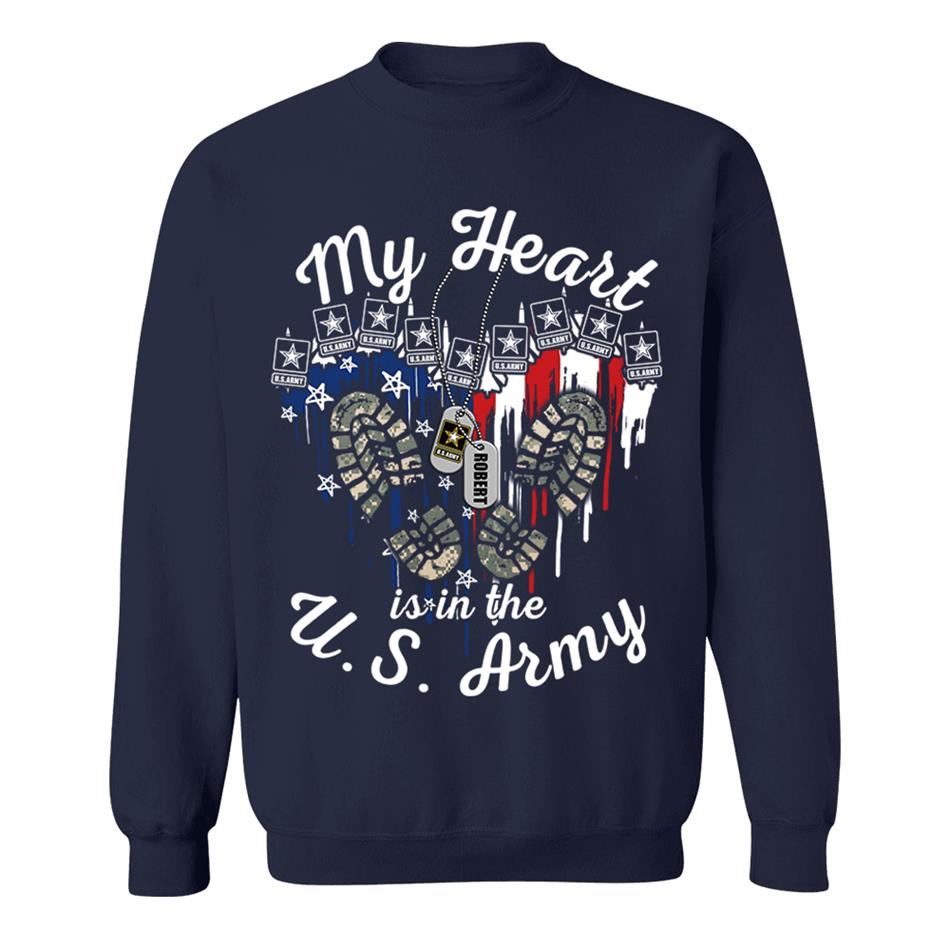 My Heart Is In The U.S. Army Custom Shirt For US Military Mom Wife Sister... 4th July Shirt H2511 Trna