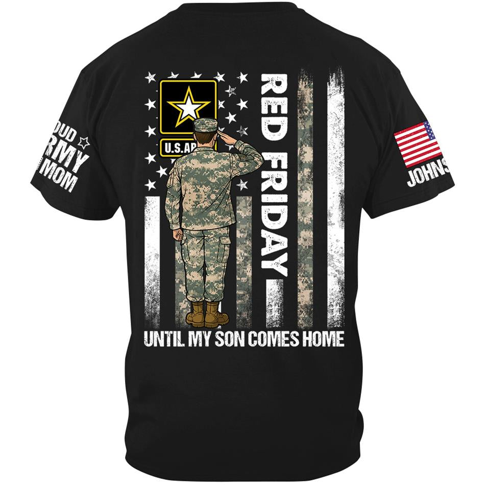 Red Friday Until My Son Comes Home Proud Army Mom Custom Shirt For Proud Military Family Support Our Troops Shirt H2511 Trna