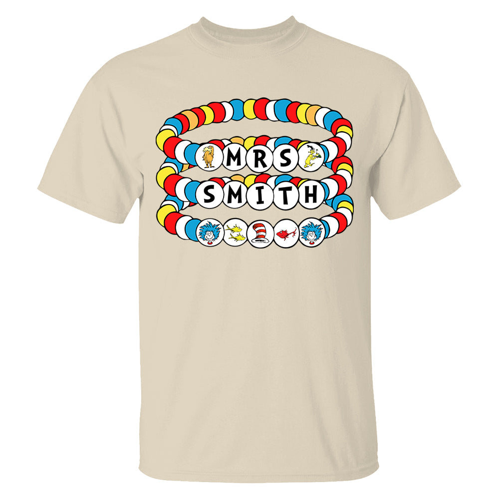Custom Teacher's Name Read Across America Teacher Shirt H2511 Do99