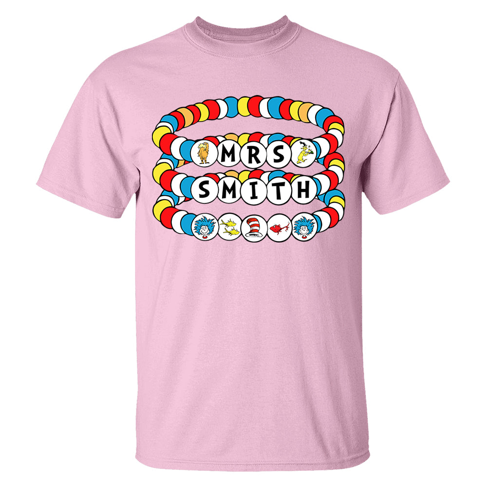 Custom Teacher's Name Read Across America Teacher Shirt H2511 Do99