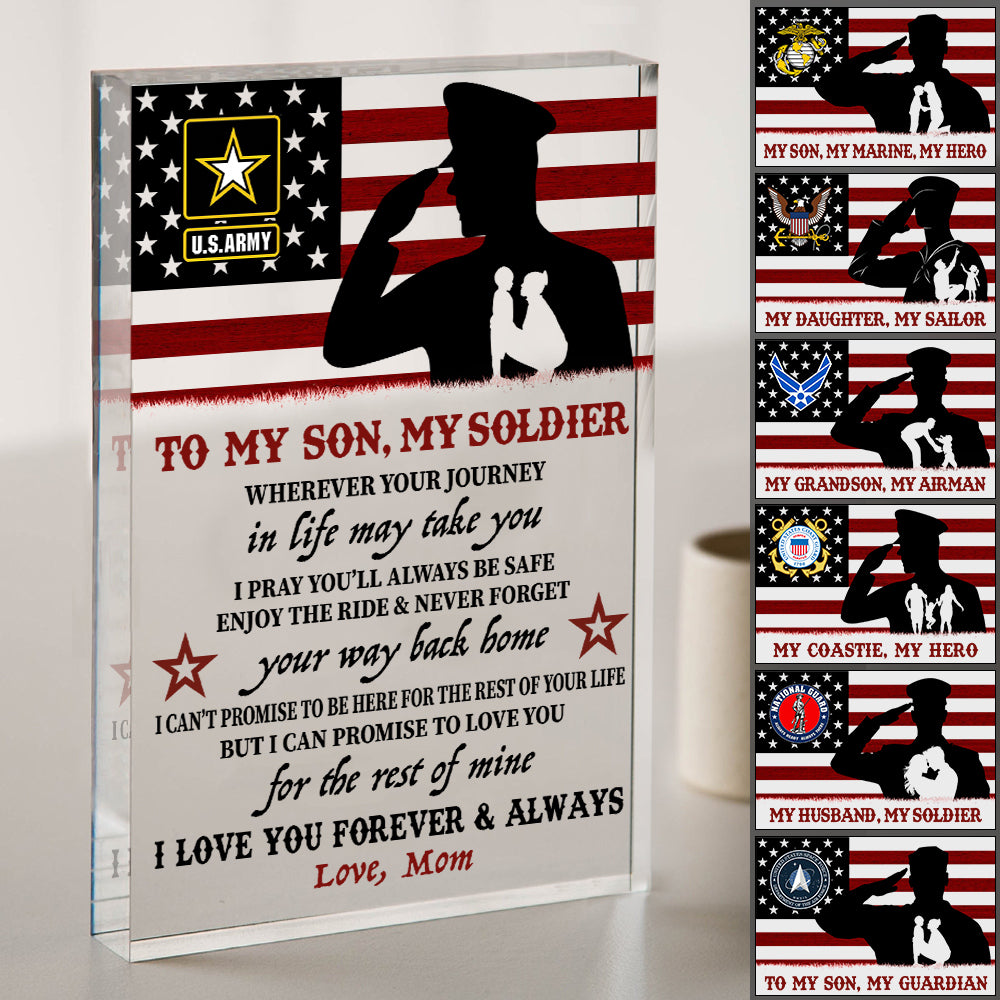 To My Son My Soldier I Love You Forever And Always Custom Acrylic Plaque Gift For Military Family Mom Dad H2511 Trna