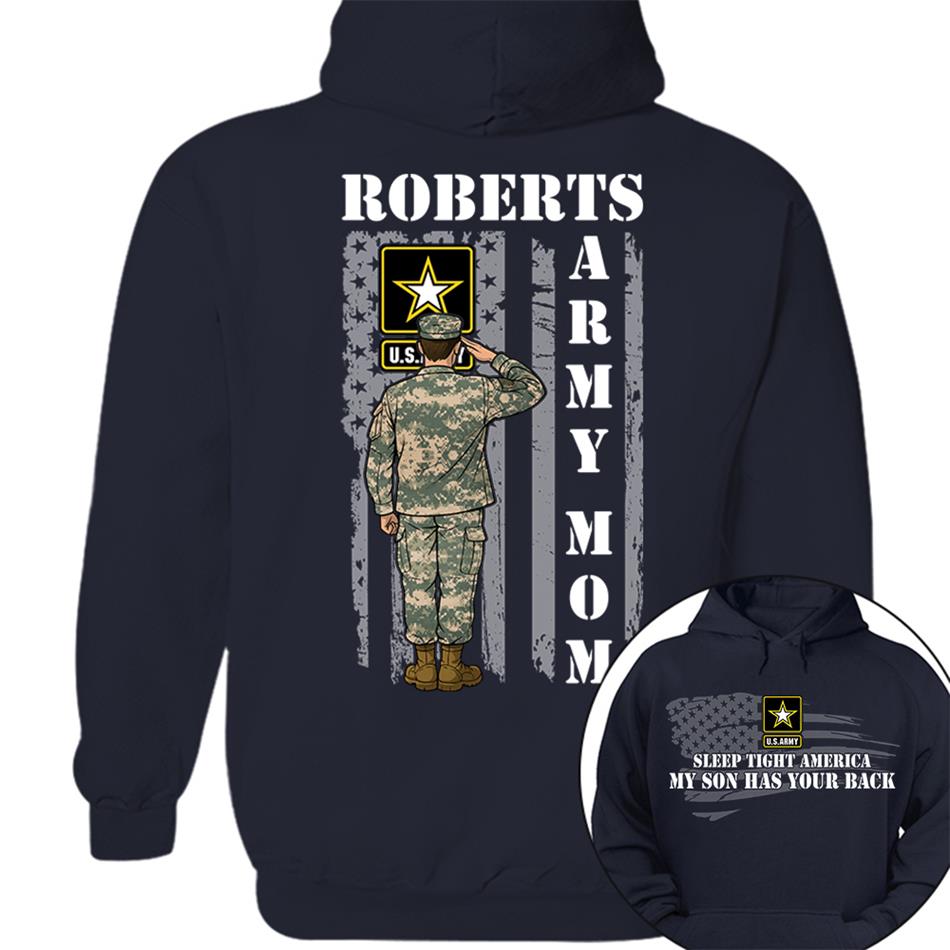Sleep Tight America My Son Has Your Back Proud Army Mom Custom Shirt For Military Mom Dad Grandma Sister Hoodie H2511