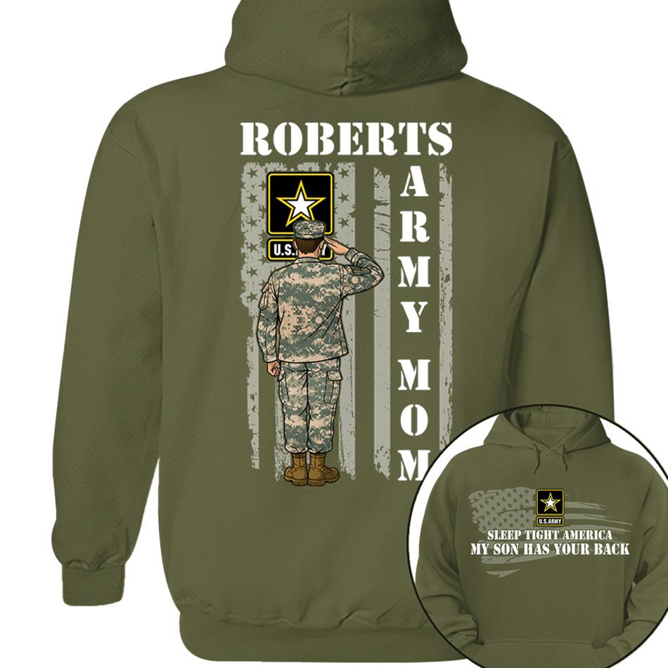 Sleep Tight America My Son Has Your Back Proud Army Mom Custom Shirt For Military Mom Dad Grandma Sister Hoodie H2511