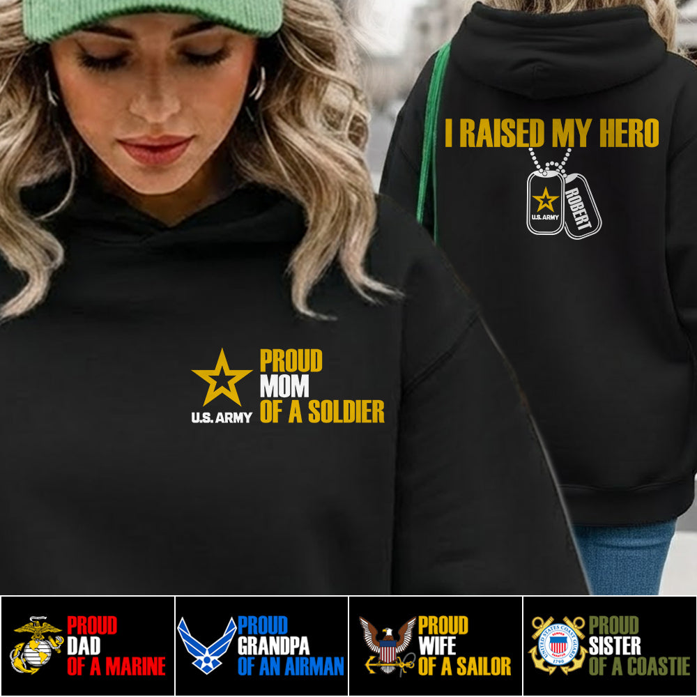 Proud Mom Of A Soldier Custom Shirt Hoodie For Proud Military Mom Dad Grandma Sister Shirt H2511