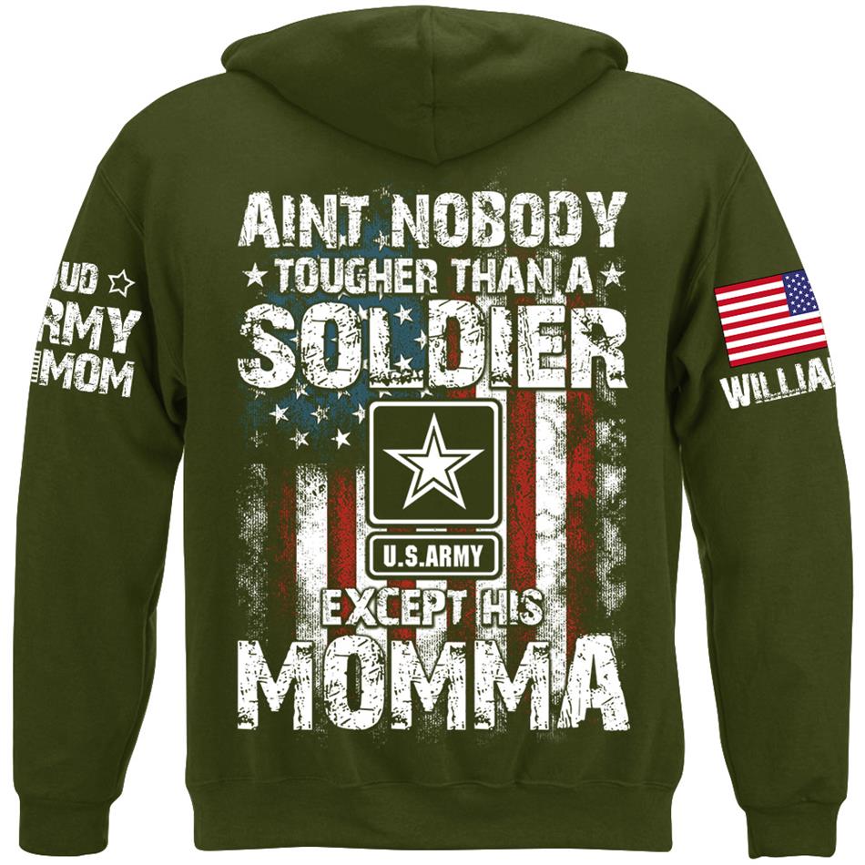 Aint Nobody Tougher Than A Soldier Except His Moma Custom Shirt For Proud Mom Dad Wife Grandma... Family Member Shirt H2511