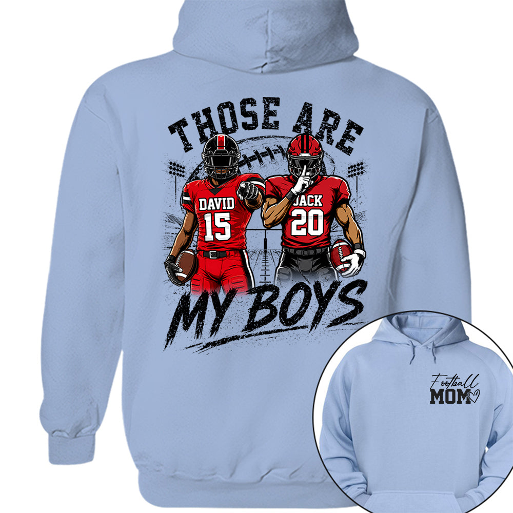 Personalized Football Mom Shirt, Custom Those Are My Boys T-Shirt, Team Name & Player Number Tee, Football Season Gift Na02