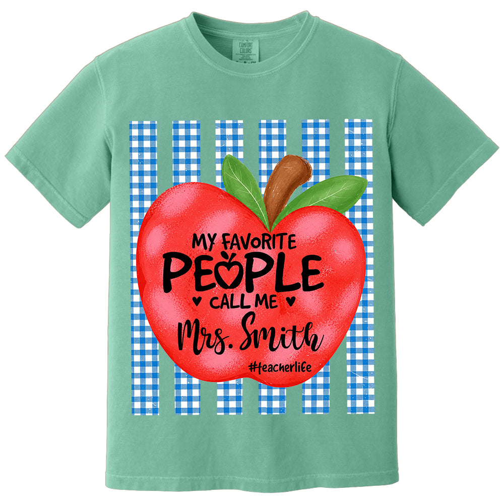 Personalized My Favorite People Call Me Last Name Teacher Custom Striped Teacher Apple Shirt Gift For Teacher TH23