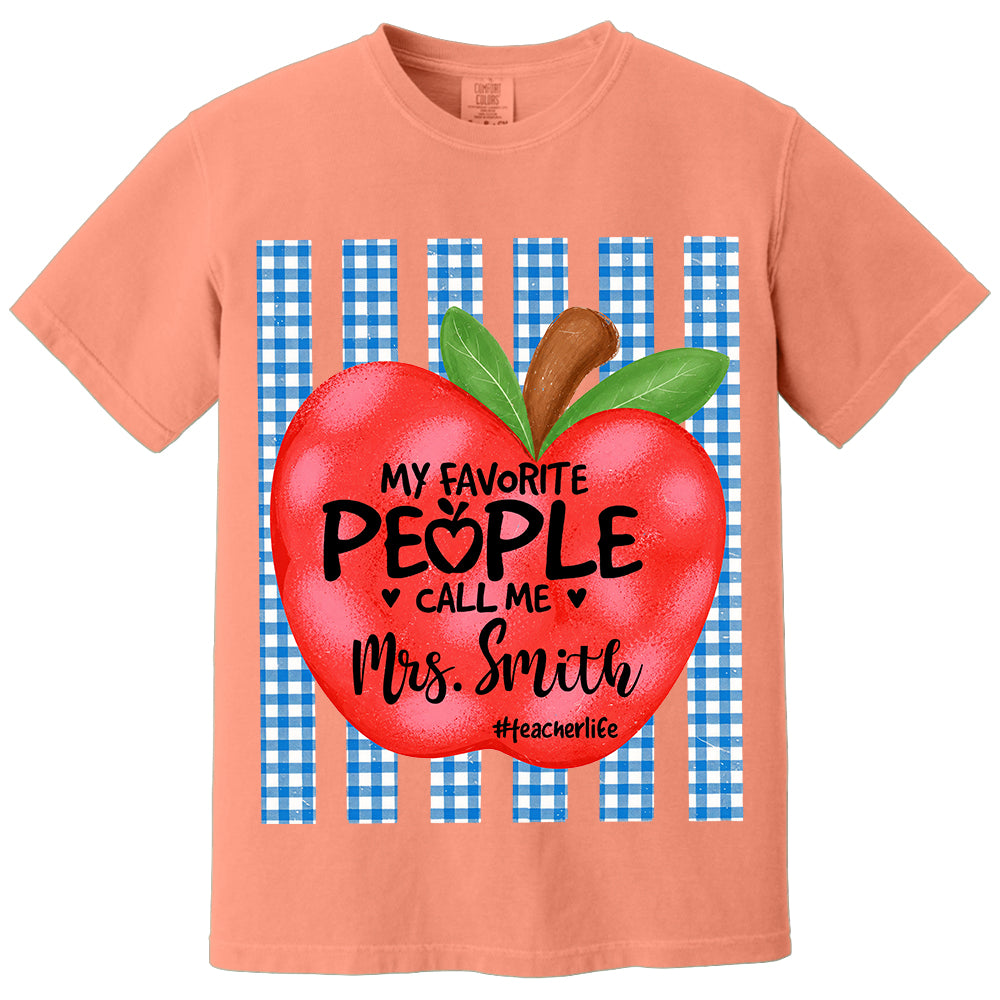 Personalized My Favorite People Call Me Last Name Teacher Custom Striped Teacher Apple Shirt Gift For Teacher TH23