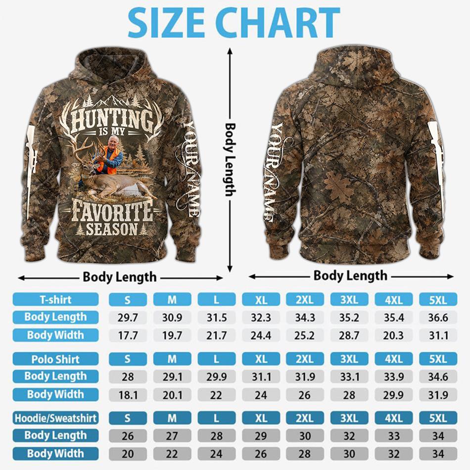 Personalized Hunting Photo Shirt – Hunting Is My Favorite Season Camo All Over Print Shirt Sweater Hoodie For Hunter Lovers H2511 Trna