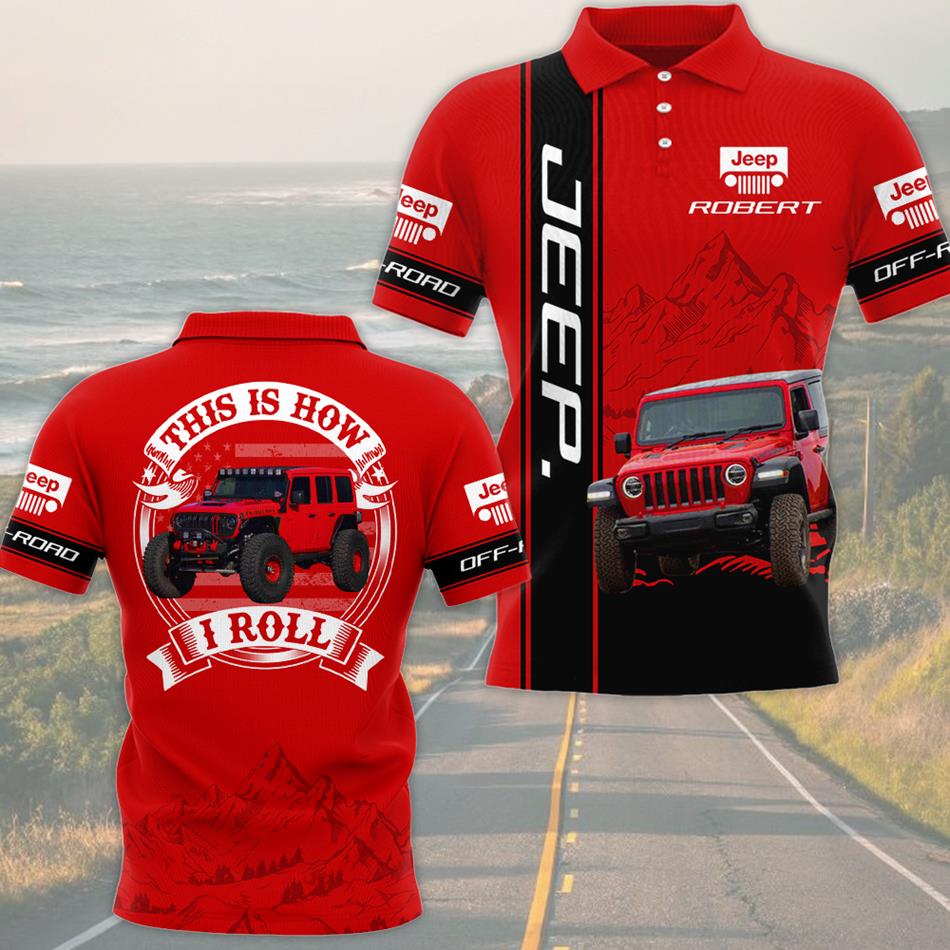 Personalized Name Love Jeep All Over Printed Shirt This Is How I Roll - Custom Photo Jeep Shirt - Personalized Name Car Shirt H2511 Trna