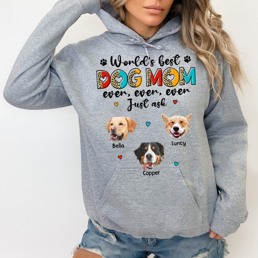World's Best Dog Mom Ever Ever Ever Just Ask Personalized Shirt for Dog Mom Cute Gift For Dog Lovers H2511