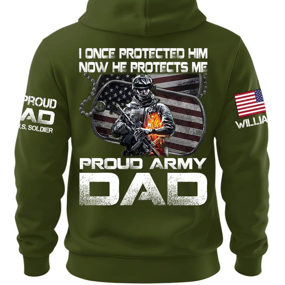 I Once Protected Him Now He Protects Me Proud Army Dad Custom Shirt For Proud Military Mom Dad Family H2511 Trna