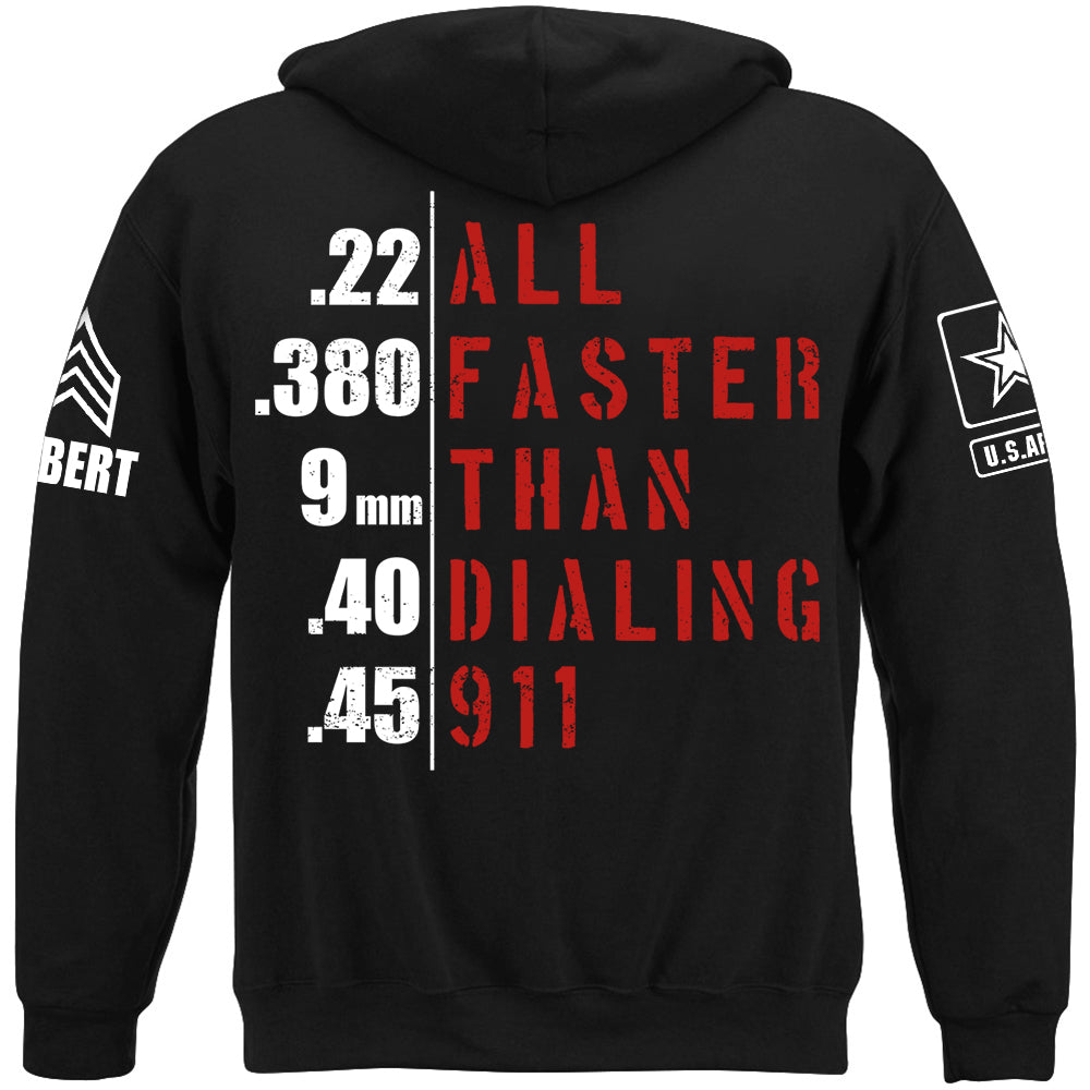 All Faster Than Dialing 911 Custom Rank Shirt For Veteran H2511