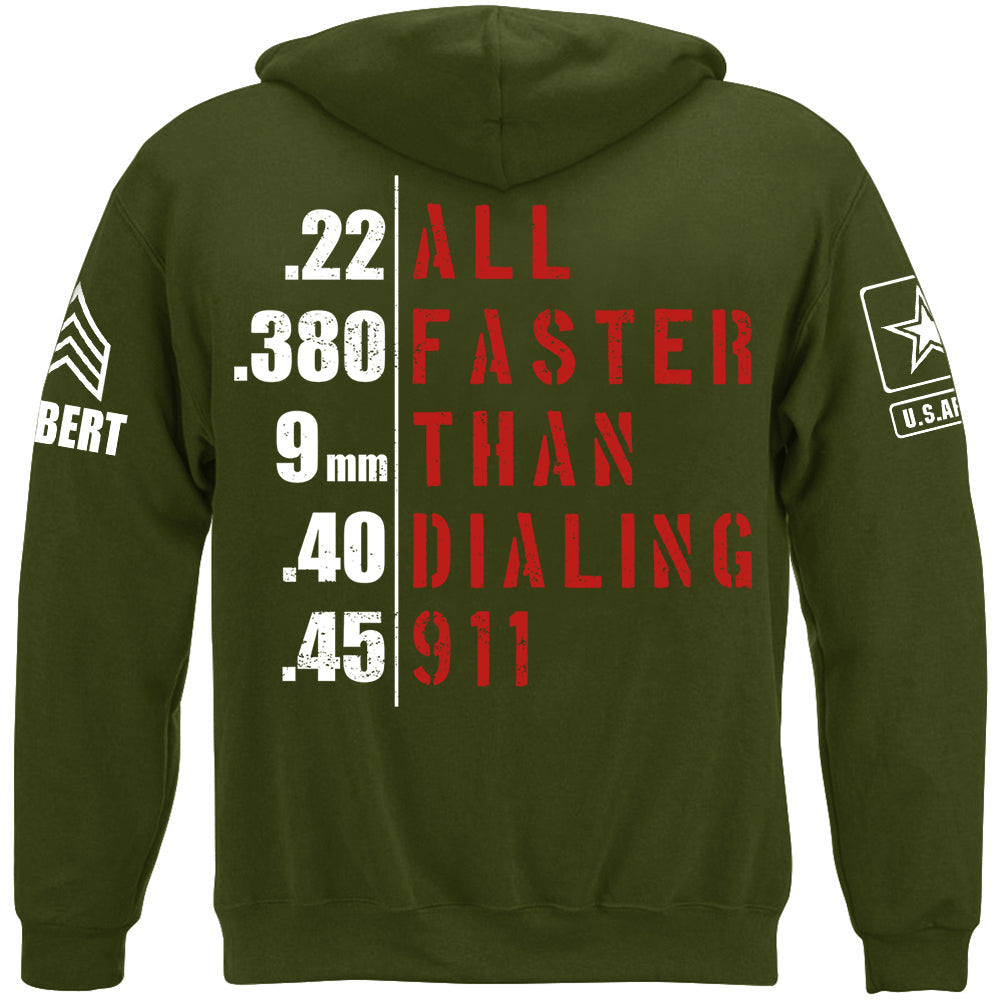 All Faster Than Dialing 911 Custom Rank Shirt For Veteran H2511