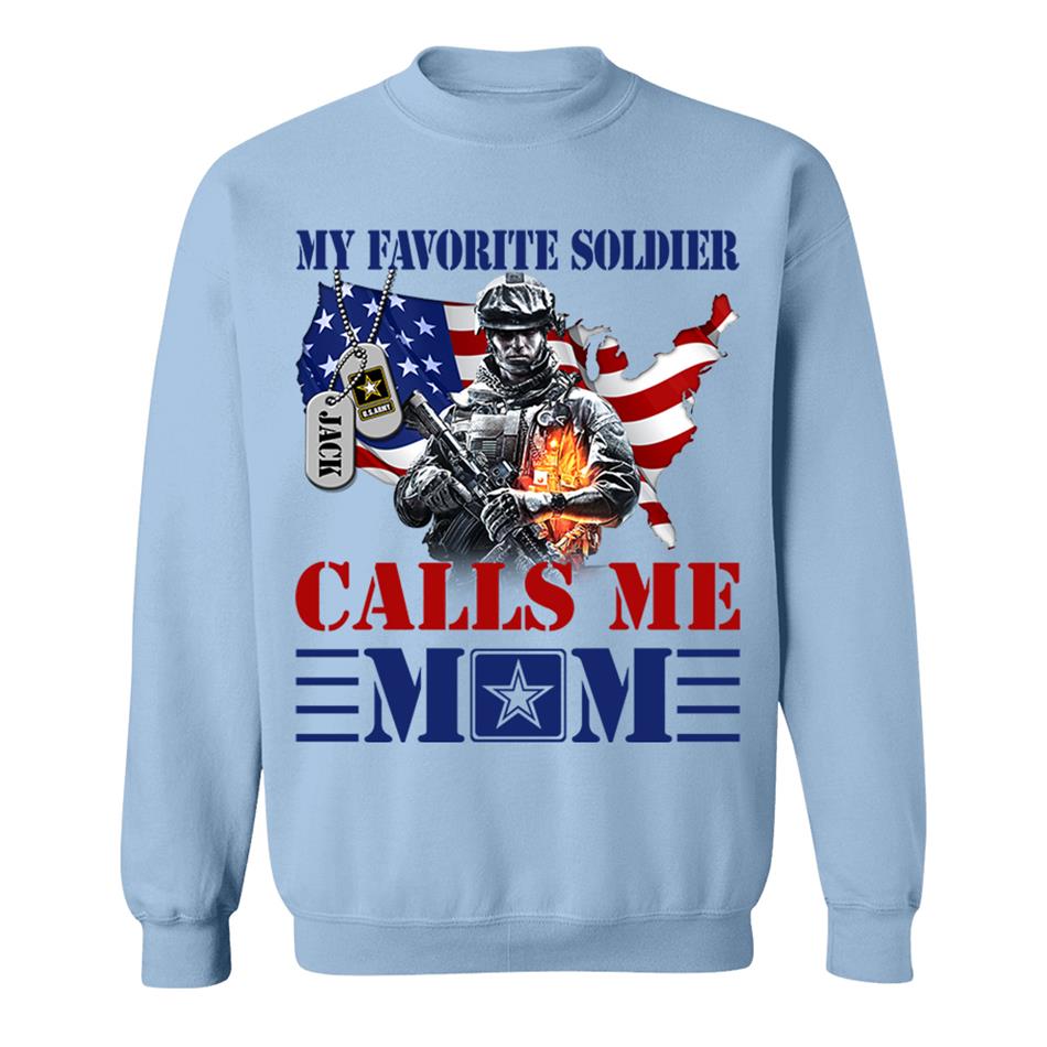 My Favorite Soldier Calls Me Mom Custom Shirt For Military Army Mom Dad Sister 4th July Shirt H2511 Trna